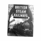 Британские железные дороги. Иллюстрированная история парового локомотива.